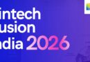Fintech Fusion India 2026 Returns to Shape India’s Financial Architecture for 2047